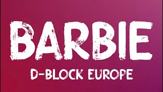 D-Block Europe - Barbie (Lyrics)