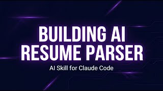 Building AI Resume Parser — AI Skill Overview | SkillForge
