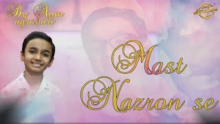 Video : Mast Nazron Se || @AumAgrahari|| @jubinnautiyal|| Hindi Bollywood Songs