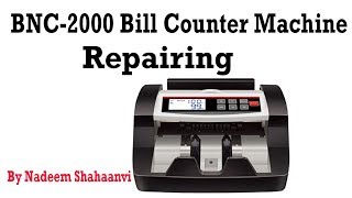 BNC-2000 Bill Counter Machine Repairing