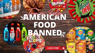 SHOCKING American foods are banned outside of the US!