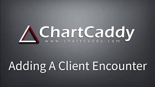 ChartCaddy: How to Add an Encounter