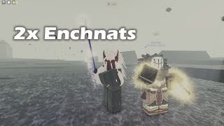 2x Enchants Be Like Deepwoken