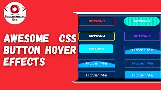 Awesome CSS Button Hover Effects using HTML & CSS | #ProgrammingEye