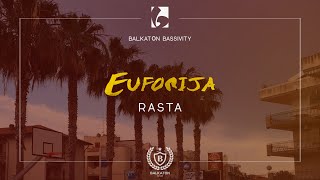 Rasta - Euforija ( Music )