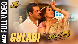 Full Gulabi Video | Dabangg 3 Telugu | Salman Khan | Sonakshi S | Shreya G, Jubin N | Sajid Wajid