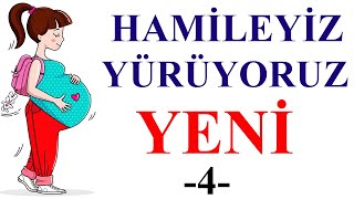 Hamileyiz  Yürüyoruz- YENİ -4-