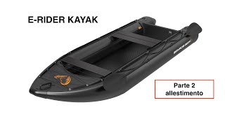 #72 - E-RIDER kayak - Allestimento (parte 2)