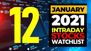 #571 Intraday Stock Watchlist I Intraday Stocks For Tomorrow I 12 Jan 2021