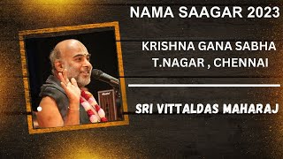 #Day-8 || Krishna gana sabha 2023 || Nama Saagar || Sri Vittaldas Maharaj