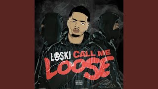 Call Me Loose