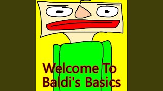 Welcome to Baldi's Basics