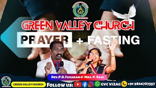 ||GREEN VALLEY CHURCH|| ||Rev P B Tukaram|| FASTING_PRAYER|| ||30 DEC 2024||