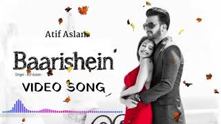 BAARISHEIN Song   Arko Feat  Atif Aslam & Nushrat Bharucha   New Romantic Song 2019