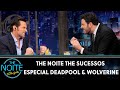 The Noite The Sucessos - Especial Deadpool & Wolverine | The Noite (02/08/24)