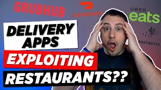 Are Delivery Apps Like Uber Eats | Grubhub | Postmates | Doordash EXPLOITING Restaurants???