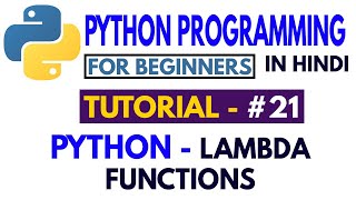 #21 Python for beginners - Anonymous Function in Python - Python Tutorial in Hindi