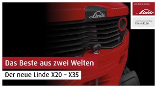 Das Beste aus zwei Welten – der neue X20 – X35 von Linde Material Handling