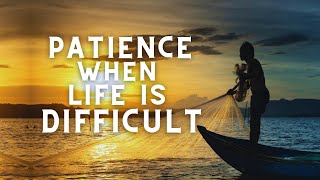 Biblical Inspiration for Patience in Difficult Situations