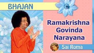 Ramakrishna Govinda Narayana | Sathya Sai Bhajan