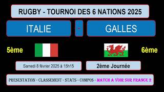 ITALY - WALES: 2nd day of the 2025 Six Nations Tournament - RUGBY - 02/08/2025