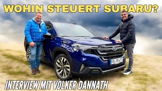 Auto-Talk: With SUBARU boss Volker Dannath on the road in the FORESTER | Interview | 2025