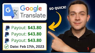 Get Paid Using Google Translate! (Make Money Online 2023)
