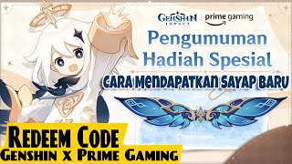 Cara Mendapatkan Redeem Code &  Sayap "Wings of the Starlit Feast" Genshin Impact x Prime Gaming