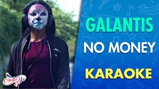Galantis - No Money Karaoke  Cantoyo