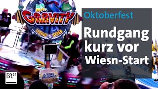 Oktoberfest: Rundgang vor kurz Wiesn-Start | BR24