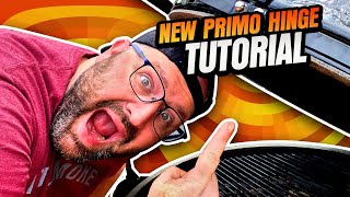 I BOUGHT | NEW HINGE ASSEMBLY | Primo Kamado | Tutorial