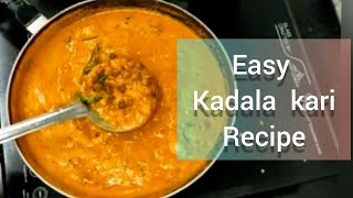 Kadala kari | Kerala recipe kadala curry | South Indian vegetarian recipe | Channa gravy