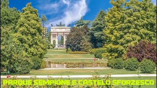 Conhecendo o Parque Sempione e o Castelo Sforzesco em Milão