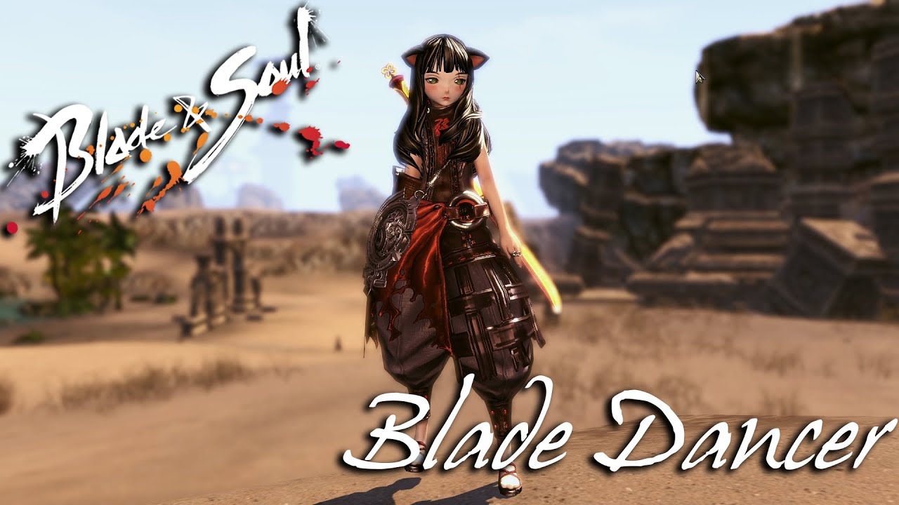 Blade And Soul Blade Dancer Basics & Summary - TheVamp617 - YouTube