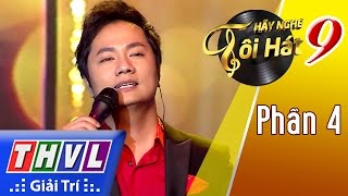 THVL | Hãy nghe tôi hát 2017 - Tập 9 (Phần 4): Danh ca Phương Dung