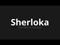 how to pronounce sherloka Шерлока sherlock in russian