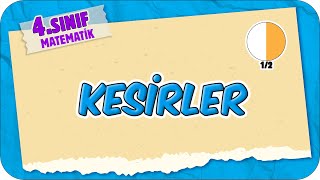 Kesirler 📘 4.Sınıf Matematik #2025