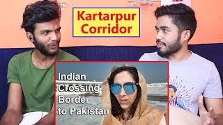INDIANS react to 'Sending my Indian Wife to Pakistan' (Kartarpur Corridor)