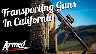 Attorney Explains How to Transport Guns In California