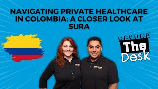 Navigating Private Healthcare in Colombia: A Closer Look at SURA