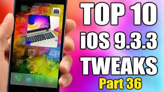 TOP 10 iOS 9.3.3 Jailbreak Cydia Tweaks - Part 36