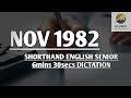 nov 1982 shorthand english senior speed 6 30mins dictation 🔊✍🏼🏆✨