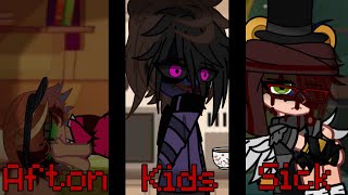 Afton Kids are Sick for *Amount of Time* | Gacha FNaF | Noachael/Mennard/Ennchael