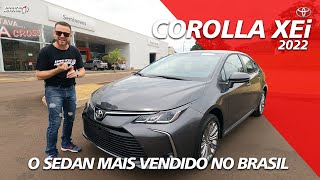 Avaliação Toyota Corolla XEi 2022 - O Sedan Mais Vendido no Brasil