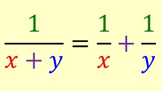 1/x+y = 1/x + 1/y