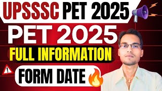 🔥UPSSSC PET 2025 NOTIFICATION | UPSSSC PET 2025 AGE/SYLLABUS/EXAM PATTERN \u0026 Full Information |UPSSSC