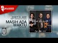 Ebiet G. Ade, Adera, Segara - Masih Ada Waktu (Official Karaoke Video) | No Vocal