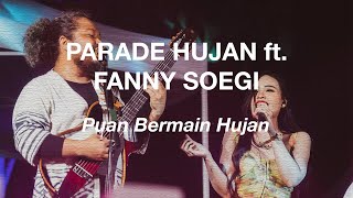 Parade Hujan Ft. Fanny Soegi - Puan Bermain Hujan (Live @ObelixSeaView, Jogyakarta)