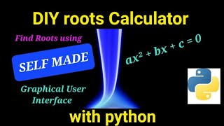 Make a quadratic equation calculator with python (beginner level)