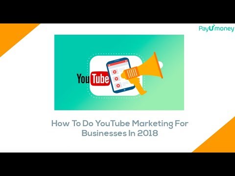 How To Do YouTube Marketing For Businesses In 2018 - YouTube